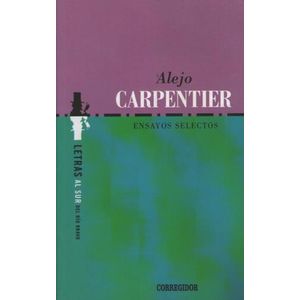 ENSAYOS SELECTOS - CARPENTIER