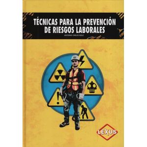TECNICAS PARA LA PREVENCION DE RIESGOS LABORALES