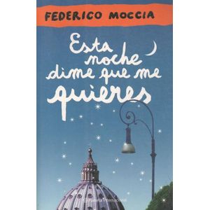ESTA NOCHE DIME QUE ME QUIERES - MOCCIA