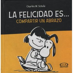 FELICIDAD ES... COMPARTIR UN ABRAZO, LA - SNOOPY