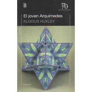 EL JOVEN ARQUIMIDES Y OTROS CUENTOS - 70 ANIVERSARIO
