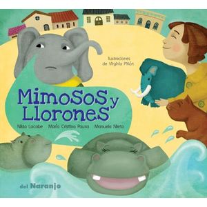 MIMOSOS Y LLORONES - DEL NARANJO