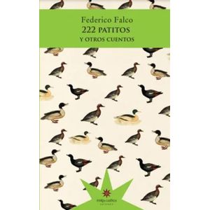222 PATITOS Y OTROS CUENTOS - FEDERICO FALCO