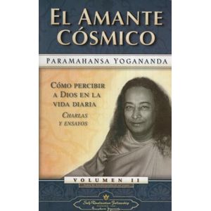 LIBRO EL AMANTE COSMICO - PARAMAHANSA YOGANANDA