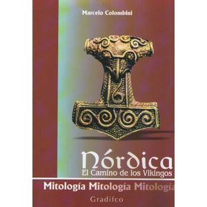 MITOLOGIA NORDICA  - EL CAMINO DE LOS VIKINGOS