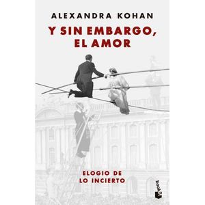Y SIN EMBARGO EL AMOR - ALEXANDRA KOHAN