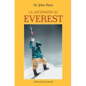 LA ASCENCION AL EVEREST - SIR JOHN HUNT