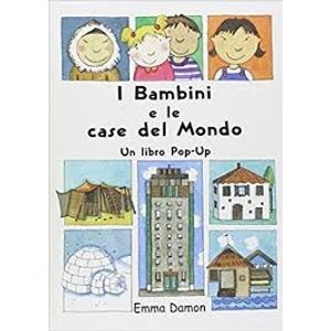 I BAMBINI E LE CASE DEL MONDO