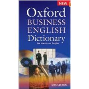 OXFORD BUSINESS ENGLISH DICTIONARY FOR LEARNERS OF ENGLISH +