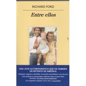 LIBRO ENTRE ELLOS - RICHARD FORD