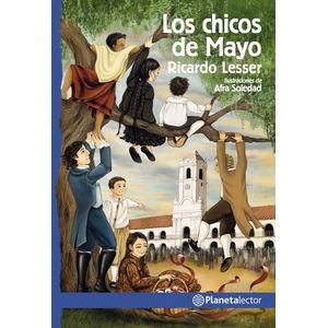 LOS CHICOS DE MAYO - PLANETA AZUL