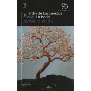 EL JARDIN DE LOS CEREZOS / OSO / LA BODA - 70 AIVERSARIO