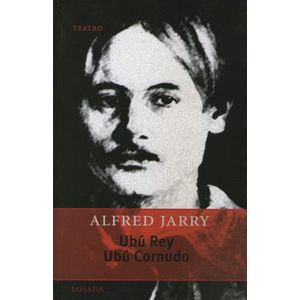 UBU REY-UBU CORNUDO (GRAN TEATRO) - JARRY ALFRED