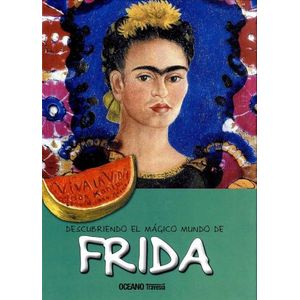 DESCUBRIENDO EL MAGICO MUNDO DE FRIDA