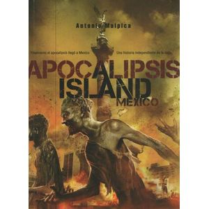 APOCALIPSIS ISLAND MEXICO