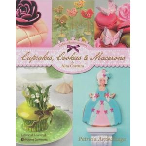 CUPCAKES, COOKIES Y MACARONS DE ALTA COSTURA