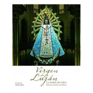 LIBRO VIRGEN DE LUJAN LA MADRE DE TODOS (ED. BOLSILLO)