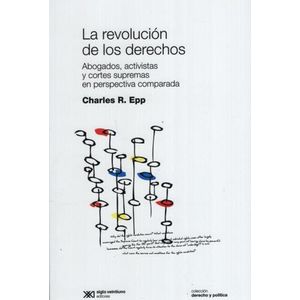 LIBRO LA REVOLUCION DE LOS DERECHOS - CHARLES EPP