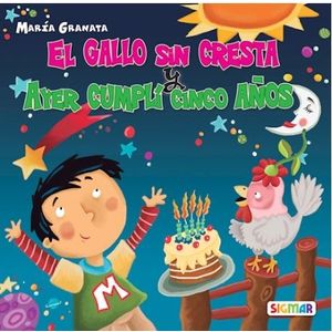 EL GALLO SIN CRESTA Y AYER CUMPLI CINCO AÑOS - PRIMERA LECTU