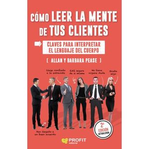 COMO LEER LA MENTE DE TUS CLIENTES (2DA.ED.ACTUALIZADA) CLAV
