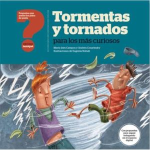 TORMENTAS Y TORNADOS PARA LOS MAS CURIOSOS