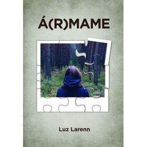 A(R)MAME - ARMAME - LUZ LARENN