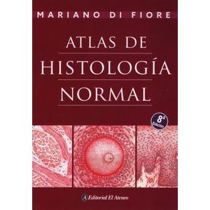 ATLAS DE HISTOLOGIA NORMAL (8VA.EDICION)