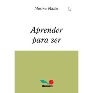 APRENDER PARA SER - MULLER MARINA