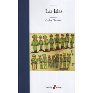 LAS ISLAS - CARLOS GAMERRO - EDHASA LITERARIA