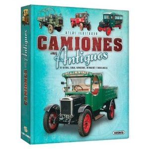 ATLAS ILUSTRADO CAMIONES MUY ANTIGUOS