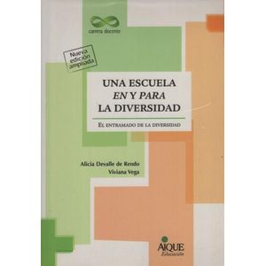 UNA ESCUELA EN Y PARA LA DIVERSIDAD (NUEVA EDICION) EL ENTRA