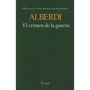 LIBRO EL CRIMEN DE LA GUERRA - ALBERDI