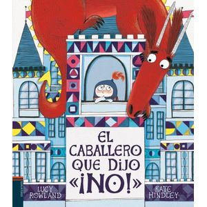 EL CABALLERO QUE DIJO NO- LIBRO ALBUM (TAPA DURA)
