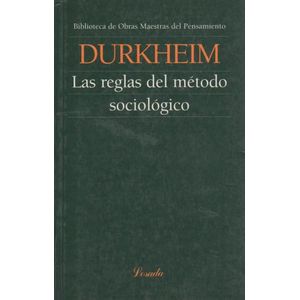 LAS REGLAS DEL METODO SOCIOLOGICO - DURKHEIM