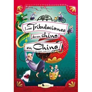 LAS TRIBULACIONES DE UN CHINO EN LA CHINA - GRANDES LIBROS -