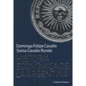 LIBRO HISTORIA ECONOMICA DE LA ARGENTINA - CAVALLO