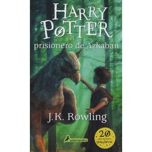 HARRY POTTER Y EL PRISIONERO DE AZKABAN - HARRY POTTER III
