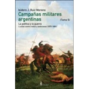 CAMPAÑAS MILITARES ARGENTINAS - TOMO V