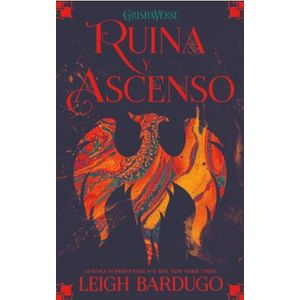 LIBRO RUINA Y ASCENSO - SOMBRA Y HUESO 3 - BARDUGO
