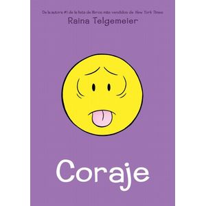 LIBRO CORAJE - RAINA TELGEMEIER