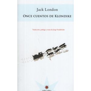 ONCE CUENTOS DE KLONDIKE - JACK LONDON