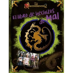 DESCENDIENTES 2 - EL LIBRO DE HECHIZOS DE MAL - DISNEY