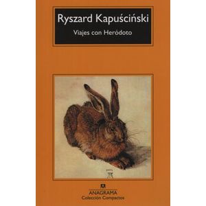 LIBRO VIAJES CON HERODOTO - RYSZARD KAPUSCINSKI