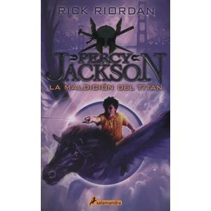 LA MALDICION DEL TITAN - PERCY JACKSON 3 - RICK RIORDAN