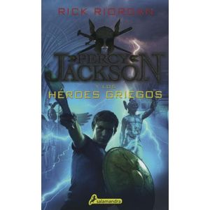 PERCY JACKSON Y LOS HEROES GRIEGOS - RICK RIORDAN