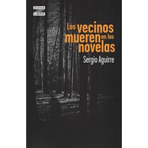 LOS VECINOS MUEREN EN LAS NOVELAS - ZONA LIBRE