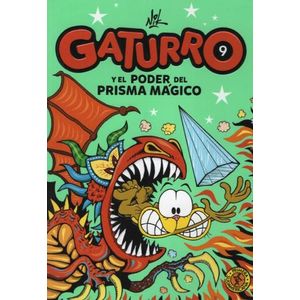 GATURRO 9 - GATURRO Y EL PODER DEL PRISMA
