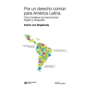 POR UN DERECHO COMUN EN AMERICA LATINA - BARMIN VON OGDANDY