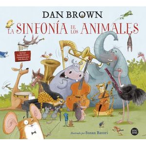 LA SINFONIA DE LOS ANIMALES - DAN BROWN