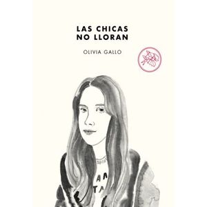 LAS CHICAS NO LLORAN - GALLO